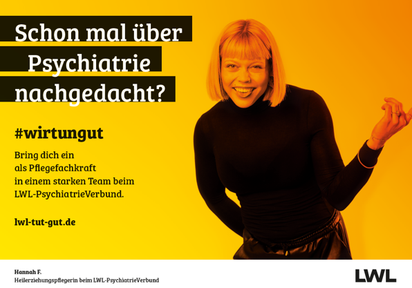 Plakatmotiv der LWL Personalmarketing-Kampagne mit dem Spruch "Schon mal über Psychiatrie nachgedacht?". Daneben befindet sich eine Frau mit frechem Gesichtsausdruck und ausgestreckter Zunge.